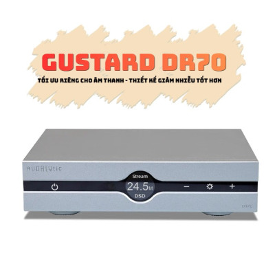 GUSTARD DR70 DAC R2R Discrete Cao Cấp – USB DAC HiFi, DSD512, PCM768