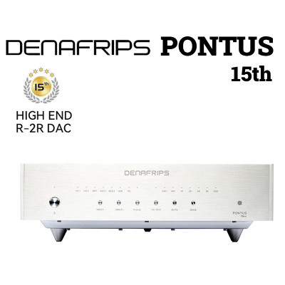 DAC R2R CAO CẤP  DENAFRIPS PONTUS 15th bản mới nhất
