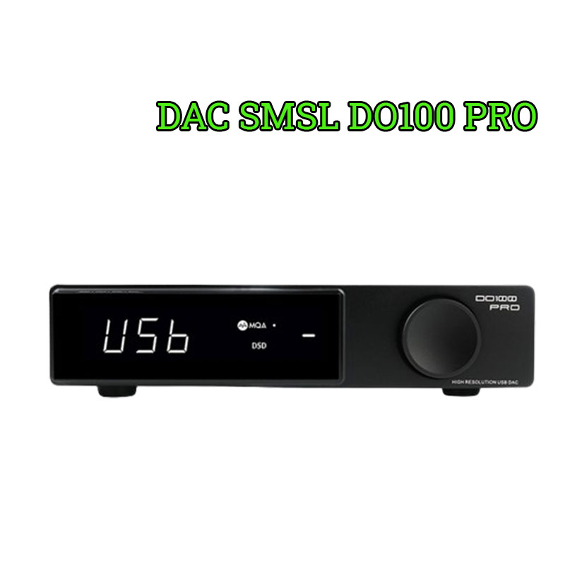 DAC giải mã bình dân nhưng chất lượng cao cấp