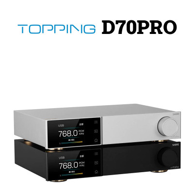 DAC Topping D70 Pro